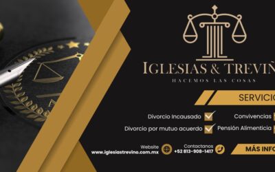 ¿Por qué elegir a Iglesias & Treviño como tu despacho jurídico en Monterrey de confianza?